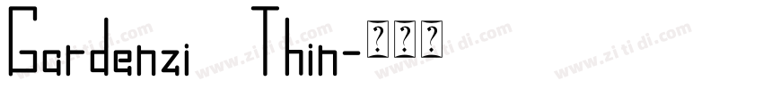 Gardenzi   Thin字体转换